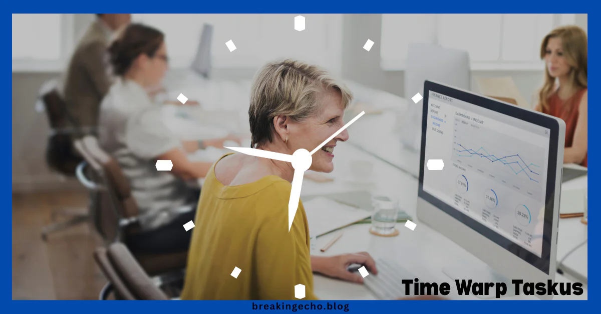 Time Warp Taskus