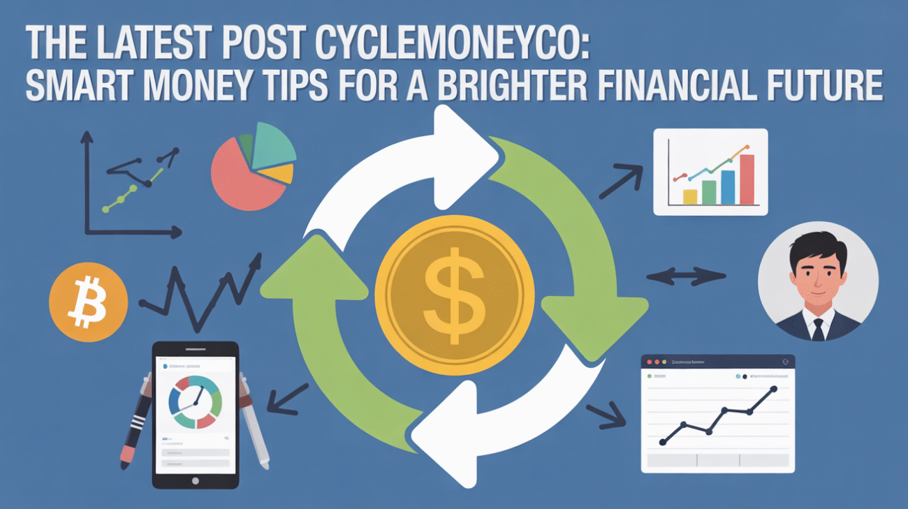 Latest Post CycleMoneyCo